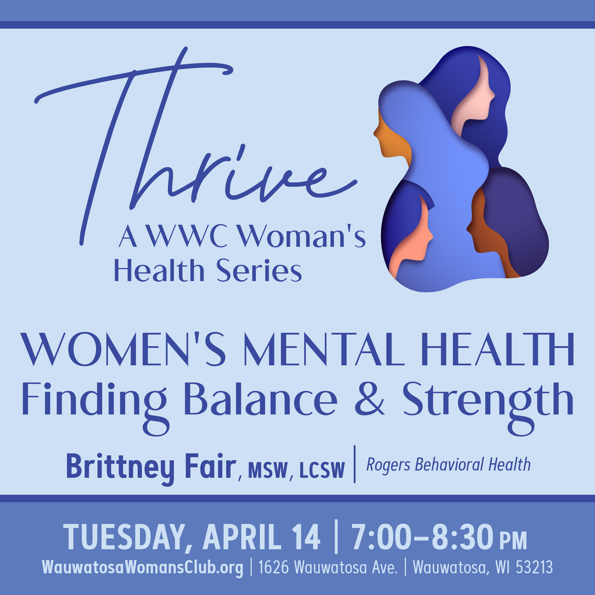 Apr. 13 Thrive: Women's Mental Health Finding Balance & Strength | Brittney Fair, MSW, LCSW, Rogers Behavioral Health