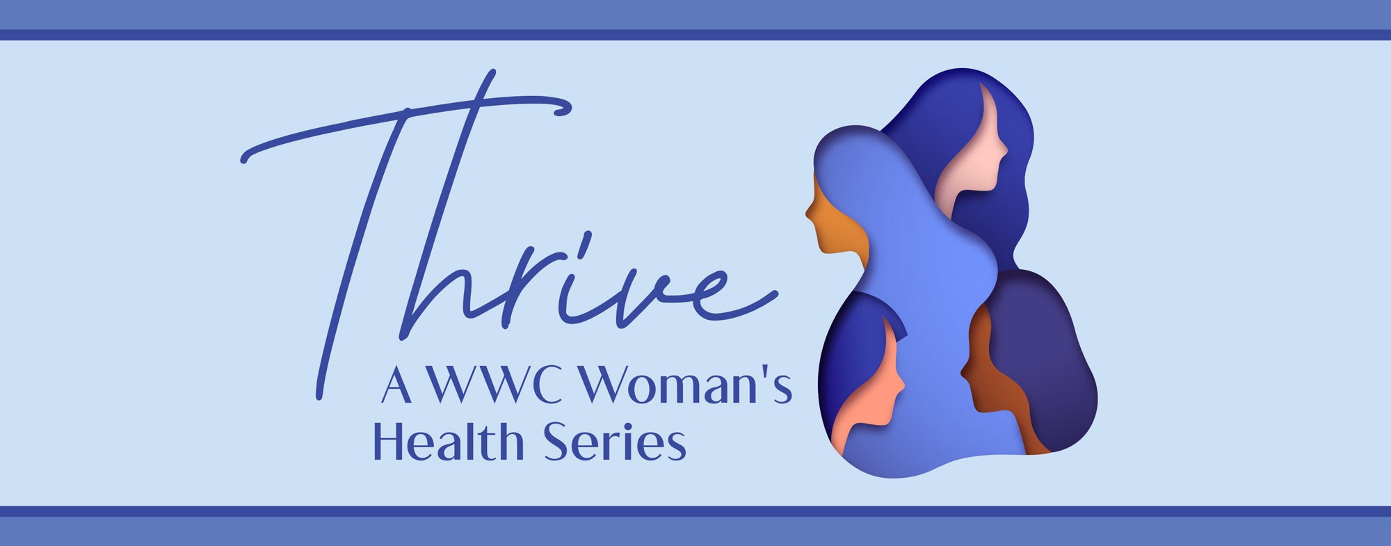 Thrive A WWC Woman's Health Series